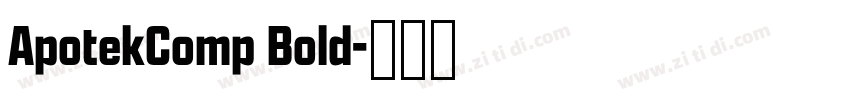 ApotekComp Bold字体转换